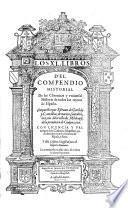 “Los”XL. Libros D'El Compendio Historial De las Chronicas y vniuersal Historia de todos los reynos de España
