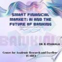 Smart Financial Market: AI and the Future of Banking