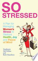 So Stressed