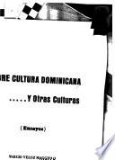 Sobre cultura dominicana ... y otras culturas