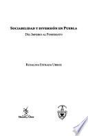 Sociabilidad y diversión en Puebla