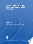 Social Banks and the Future of Sustainable Finance