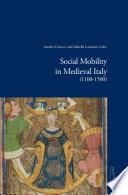 Social Mobility in Medieval Italy (1100-1500)