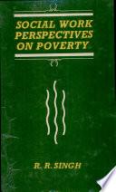 Social Work Perspectives on Poverty