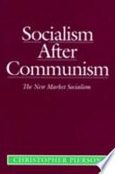 Socialism After Communism