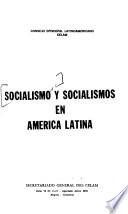 Socialismo y socialismos en América Latina