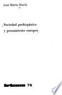 Sociedad prehispánica y pensamiento europeo