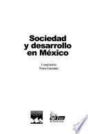 Sociedad y desarrollo en México