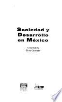 Sociedad y desarrollo en México