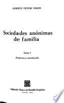 Sociedades anónimas de familia: Empresa y constitución