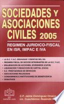 Sociedades y Asociaciones Civiles. Reg. Juríd. Fisc.