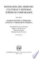 Sociología del derecho: Globalización y derecho, justicia y profesión jurídica
