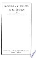 Sociología y teología de la técnica