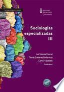 Sociologías especializadas III