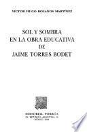 Sol y sombra en la obra educativa de Jaime Torres Bodet