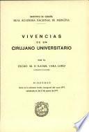 Solemne Sesión Inaugural Curso 1977. Vivencias de un cirujano universitario