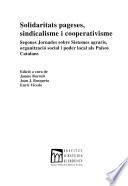 Solidaritats pageses, sindicalisme i cooperativisme