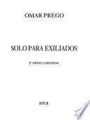 Sólo para exiliados