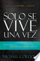 Solo Se Vive una Vez