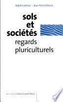 Sols et sociétés, regards pluriculturels