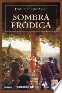 Sombra pródiga