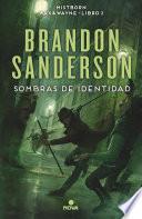 Sombras de identidad (Wax & Wayne 2)