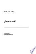 Somos así!