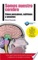 Somos nuestro cerebro