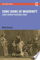Sonic Ruins of Modernity