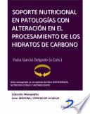 Soporte nutricional en patologías con alteración en el procesamiento de hidratos de carbono