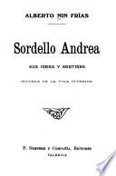 Sordello Andrea, sus ideas y sentires