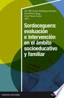Sordoceguera: evaluación e intervención en el ámbito socioeducativo y familiar