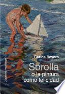 Sorolla o la pintura como felicidad