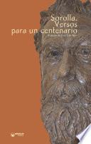 Sorolla. Versos para un centenario
