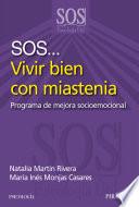Libro SOS... Vivir bien con miastenia