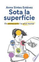 Sota la superfície