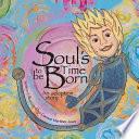 Soul's Time to be Born, an Adoption Story