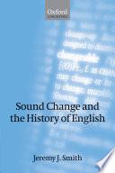 Sound Change and the History of English