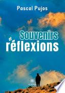Souvenirs et réflexions