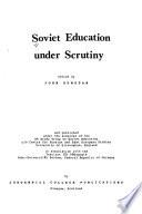 Soviet Education Under Scrutiny