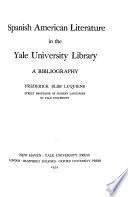 Spanish American Literature in the Yale University Library