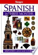Spanish in Three Months