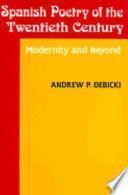 Spanish Poetry of the Twentieth Century