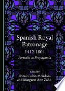 Spanish Royal Patronage 1412-1804