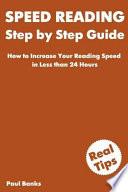Speed Reading Step by Step Guide