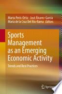 Sports Management as an Emerging Economic Activity