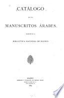 فهرست المخطوطات العربية الموجودة بالمكتبة الوطنية في مدريد