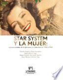 Star system y la mujer: representaciones de lo femenino en Colombia de 1930 a 1940