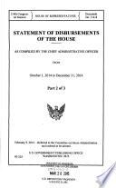 Statement of Disbursements of the House as Compiled by the Chief Administrative Officer from ...