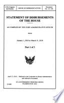 Statements of Disbursements of the House as Compiled by the Chief Administrative Officer From January 1, 2010 to March 31, 2010, Part 1 of 3, 111-2 House Document No. 111-102